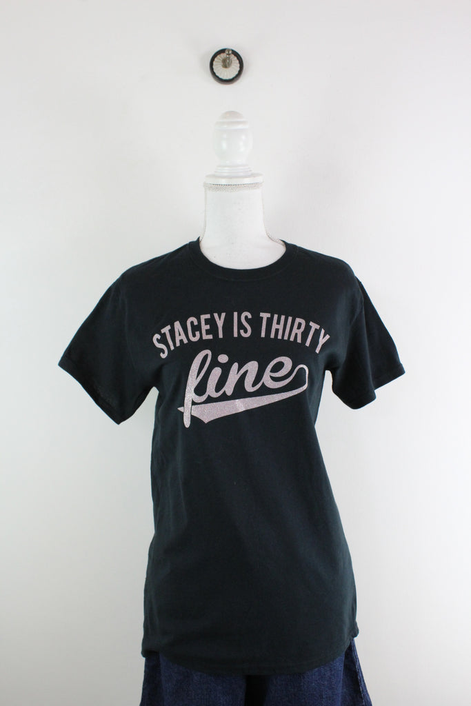 Vintage Stacey is Thirty T-Shirt (S) - Vintage & Rags